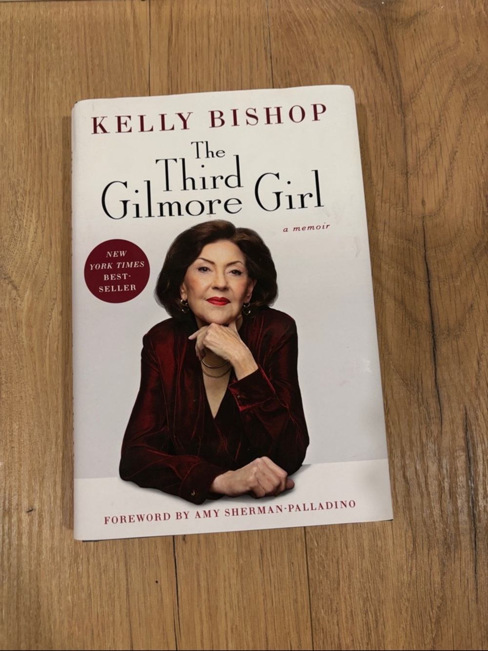 Kelly Bishop — The Third Gilmore Girl (White Cover, Red Accents)